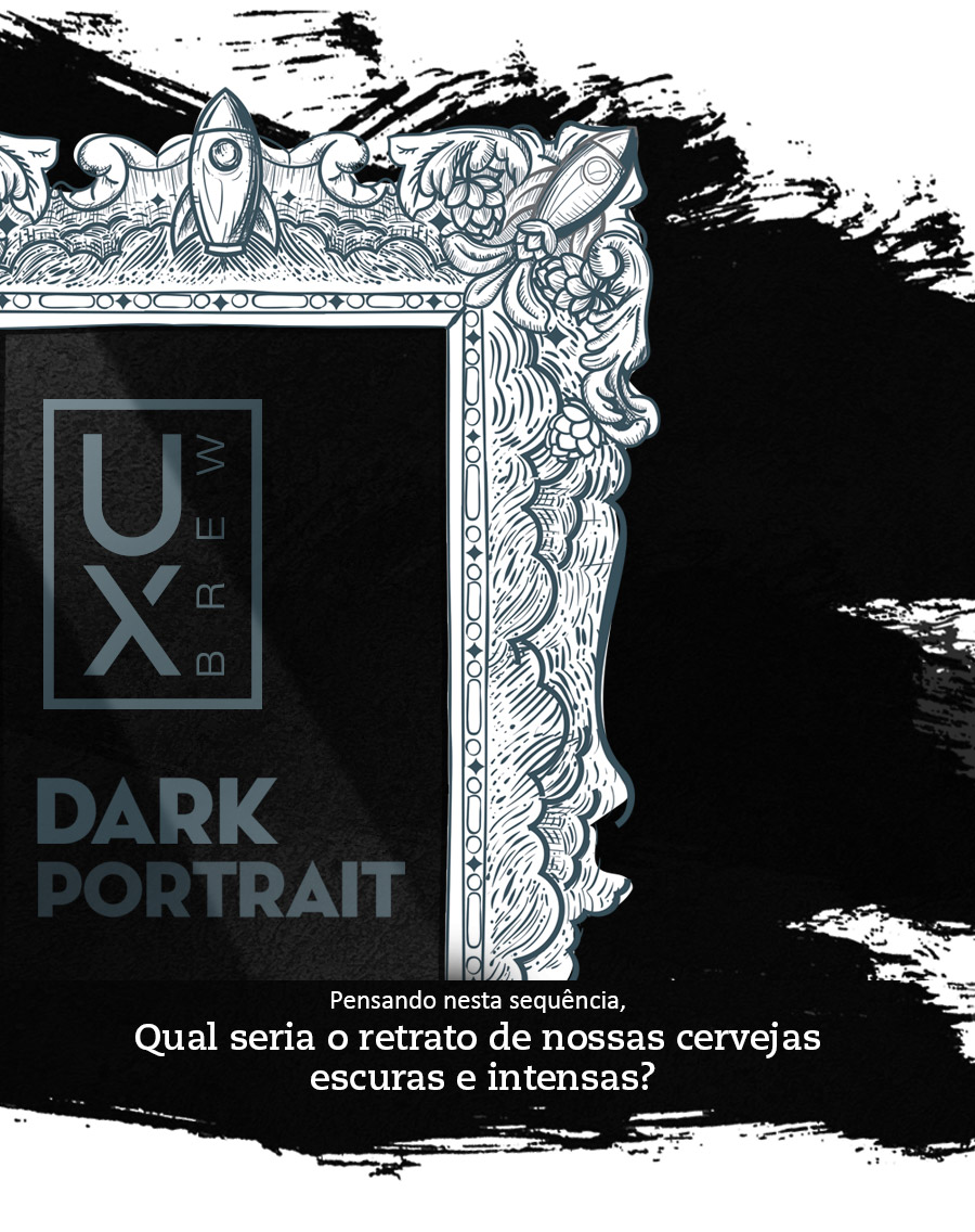 Dark Portrait e o retrato das cervejas RIS UX BREW